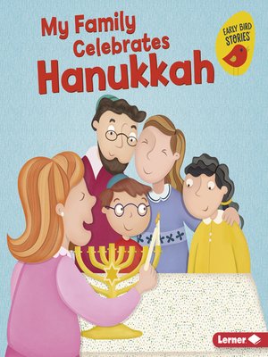 cover image of My Family Celebrates Hanukkah